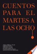 Libro Cuentos para el martes a las ocho