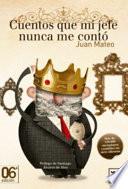 Libro Cuentos Que Mi Jefe Nunca Me Conto