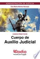 Libro Cuerpo de Auxilio Judicial. Casos prácticos