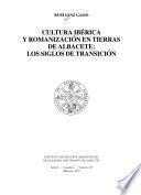 Cultura ibérica y romanización en tierras de Albacete