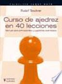 Libro Curso de ajedrez en 40 lecciones