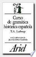 Curso de gramática histórica española