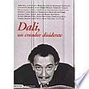 Dalí, un creador disidente