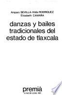 Danzas y bailes tradicionales del Estado de Tlaxcala