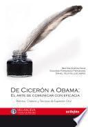 Libro De Cicerón a Obama: El arte de comunicar con eficacia