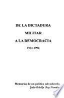 De la dictadura militar a la democracia, 1931-1994