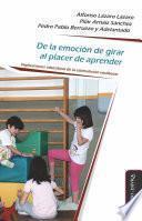 Libro De la emoción de girar al placer de aprender