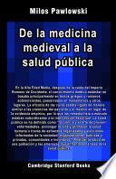 De la medicina medieval a la salud pública