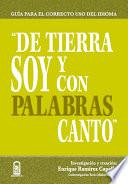 Libro De tierra soy y con palabras canto