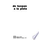 De Tuxpán a La Plata