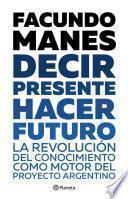 Libro Decir presente. Hacer futuro.