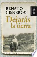Libro Dejarás la tierra