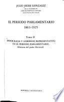 Democracia y gobierno representativo en el período parlamentario