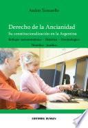 Derecho de la Ancianidad. Su constitucionalización en la Argentina