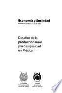 Desafios de la produccion rural y al desigualdad en Mexico