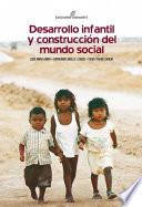 Libro Desarrollo infantil y construcción del mundo social
