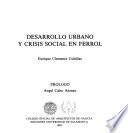 Desarrollo urbano y crisis social en Ferrol
