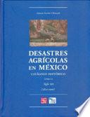 Desastres agrícolas en México
