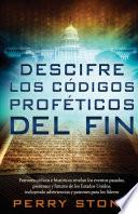 Libro Descifre Los Códigos Proféticos Del Fin