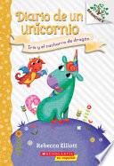 Diario de Un Unicornio #2: Iris Y El Cachorro de Dragón (Bo and the Dragon-Pup), Volume 2: Un Libro de la Serie Branches