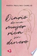 Diario de una mujer rica sin dinero