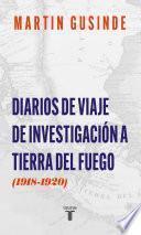 Libro Diario de viaje de investigación a Tierra del Fuego (1918-1920)