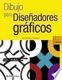 Libro Dibujo para diseñadores gráficos