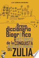 Diccionario biográfico e histórico de la Conquista y Resistencia Indígena del Zulia