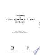 Diccionario de leoneses en América y Filipinas (1492-1830)