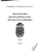 Diccionario enciclopédico del Estado de Guerrero: A-Lu
