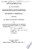 Diccionario geografico-estadistico de España y Portugal: Supplemento, 1829