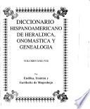 Diccionario hispanoamericano de heráldica, onomástica y genealogía: (VII) Arrojo-Atuelles