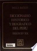 Diccionario histórico y biográfico del Perú