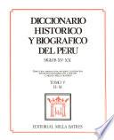 Diccionario histórico y biográfico del Perú, siglos XV-XX