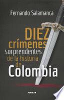 Diez crímenes en la historia de Colombia