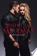 Libro Dime Que Me Amas
