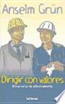 Libro Dirigir con valores