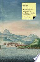 Libro Discurso sobre la agricultura de La Habana y medios de fomentarla