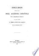 Discursos leidos ante la Real Academia Espanola en la recepcion publica el 25 de febrero de 1877