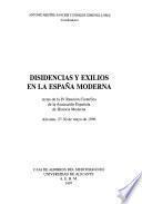 Disidencias y exilios en la España moderna