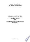 Documentación del Monasterio de las Huelgas de Burgos: 1231 [i.e., 1284]-1306
