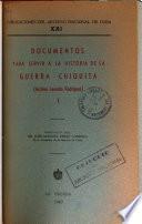 Documentos para servir a la historia de la Guerra Chiquita (Archivo Leandro Rodríguez)