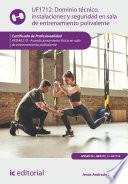 Libro Dominio técnico, instalaciones y seguridad en sala de entrenamiento polivalente. AFDA0210