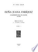 Doña Juana Enríquez, lugarteniente real en Cataluña, 1461-1468: Introducción. La reina Tudriu.