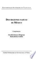 Dos regiones nahuas de México