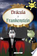 Drácula y Frankenstein