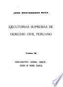 Ejecutorias supremas de derecho civil peruano: Juicio ejecutivo, quiebra, remate, juicios de menor cuantía, años 1955 a 1959