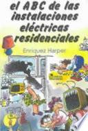 Libro El ABC de las instalaciones eléctricas residenciales
