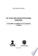 El alba del romanticismo español