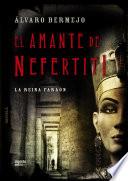 Libro El amante de Nefertiti